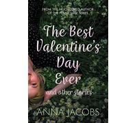 The Best Valentine's Day Ever and other stories: A heartwarming collection of stories from the multi-million copy bestselling author