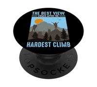 The Best View Comes After The Hardest Climb PopSockets Adhesive PopGrip