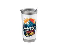The Best View Comes After The Hardest Climb Stainless Steel Insulated Tumbler