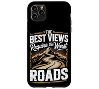 The Best Views Require The Worst Funny Off-Road Saying Case for iPhone 11 Pro Max