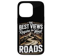 The Best Views Require The Worst Funny Off-Road Saying Case for iPhone 13 Pro