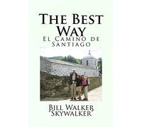 The Best Way: El Camino de Santiago