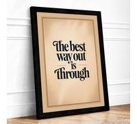 The Best Way Through Typography Framed Wall Art Print A1 Black Frame