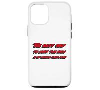 The best way to hurt the rich is by making them poor Case for iPhone 12/12 Pro
