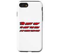 The best way to hurt the rich is by making them poor Case for iPhone SE (2020) / 7/8