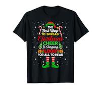 The Best Way to Spread Christmas Cheer is Singing Loud Elf T-Shirt