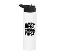 The Best Workers Think First | Safety Culture Campaign Gift Stainless Steel Insulated Water Bottle
