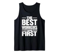 The Best Workers Think First | Safety Culture Campaign Gift Tank Top