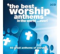 The Best Worship Anthems In The World...Ever! by Various Artists (2012-10-01)