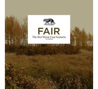 The Best Worst-Case Scenario by Fair