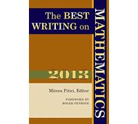The Best Writing on Mathematics 2013: 4
