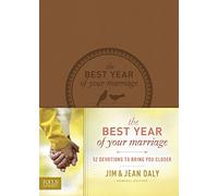 The Best Year of Your Marriage: 52 Devotions to Bring You Closer