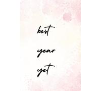The Best Year Yet: a yearly planner