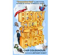 The Bestest Story in the World… Ever!