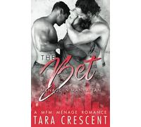 The Bet (A Menage Romance) (Menage in Manhattan)
