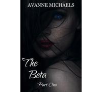 The Beta: Part One