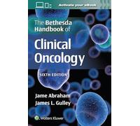 The Bethesda Handbook of Clinical Oncology