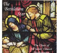 The Bethlehem Star - The Choir of All Saints