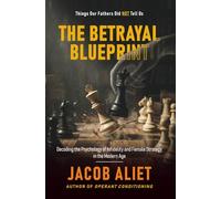 THE BETRAYAL BLUEPRINT: Decoding the Psychology of Infidelity and Female Strategy in the Modern Age
