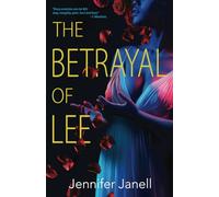 The Betrayal of Lee (Lee Series)