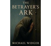 The Betrayer's Ark