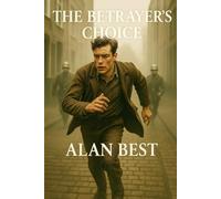 The Betrayer's Choice