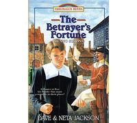 The Betrayer's Fortune: Introducing Menno Simons: Volume 14 (Trailblazer Books)