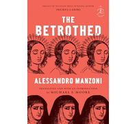 The Betrothed: A Novel