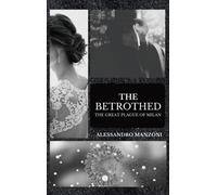 The Betrothed: The Great Plague of Milan