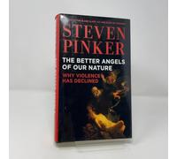 The Better Angels of Our Nature: Why Violence Has Declined