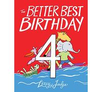 The Better Best Birthday 4 (The Better Best Birthday Series)