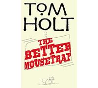 The Better Mousetrap: J.W. Wells & Co. Book 5 (J.W. Wells & Co.)