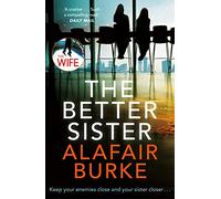 The Better Sister: (Main)