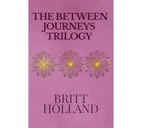 The Between Journey Trilogy
