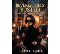 The Beverly Hills Busted: The Trial of Winona Ryder