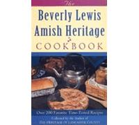 The Beverly Lewis Amish Heritage Cookbook