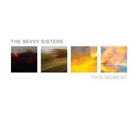 The Bevvy Sisters - This Moment