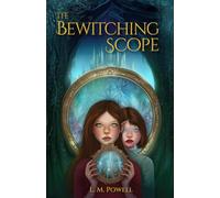 The Bewitching Scope (The Bewitching Scope Trilogy)