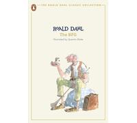 The BFG: Roald Dahl (The Roald Dahl Classic Collection)