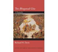 The "Bhagavad Gita": A Biography (Lives of Great Religious Books): 23