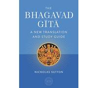 The Bhagavad Gita: A Short Course (The Oxford Centre for Hindu Studies Mandala Publishing)
