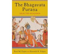 The Bhagavata Purana: Selected Readings