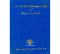 The Bhaktirasamrtasindhu of Rupa Goswami
