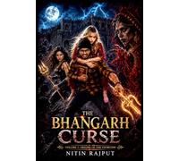 The Bhangarh Curse: Volume 1: Origins of the Exorcism (The Bhangarh Exorcism Series)