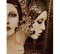 [(The Biba Years : 1963-1975)] [By (author) Barbara Hulanicki ] published on (September, 2014)