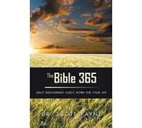 The Bible 365: Daily Discovering God's Word For Your Life
