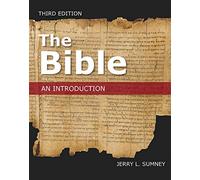 The Bible: An Introduction, Third Edition