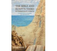 The Bible and Egypt's Third Intermediate Period