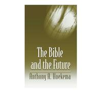 The Bible and the Future