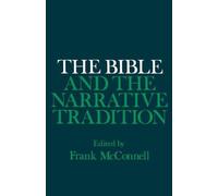 McConnell - Bible and the Narrative Tradition - New paperback or softb - N555z